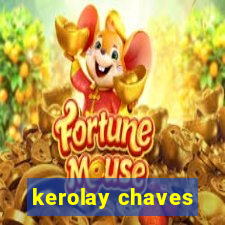 kerolay chaves